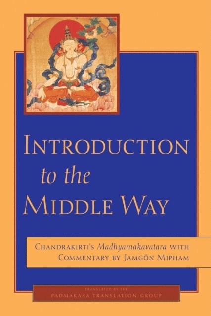 Chandrakirti - Introduction to the Middle Way, E-bok
