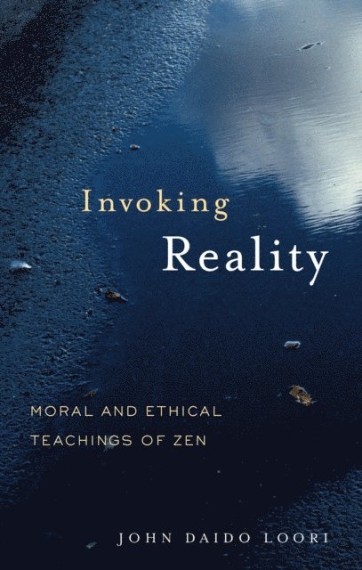 John Daido Loori - Invoking Reality, E-bok
