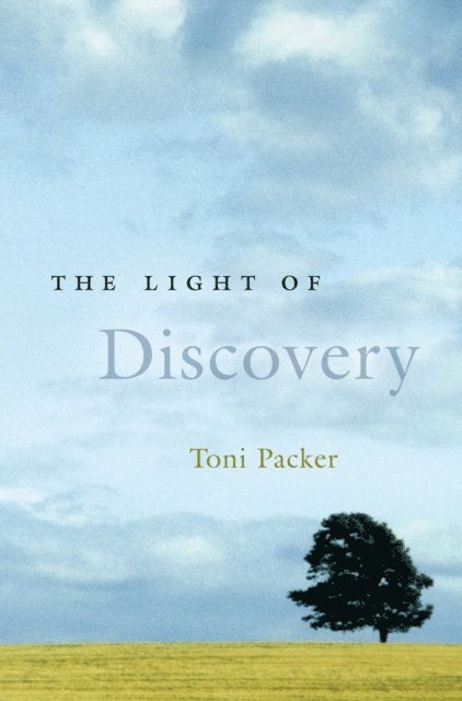 Toni Packer - Light of Discovery, E-bok. Tillgänglighet: Lägg i varukorg