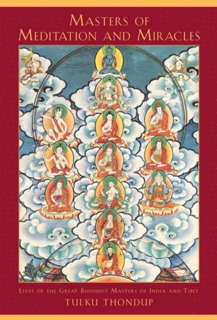 Tulku Thondup - Masters of Meditation and Miracles, E-bok
