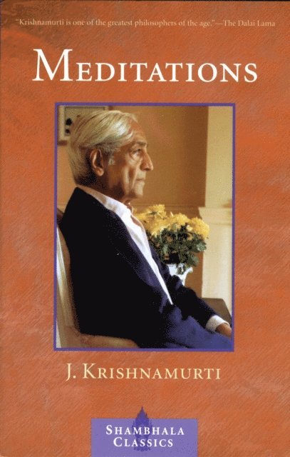 J. Krishnamurti - Meditations, E-bok