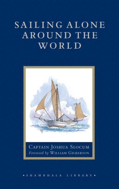 Joshua Slocum - Sailing Alone around the World, E-bok