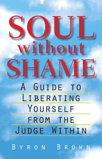 Byron Brown - Soul without Shame, E-bok