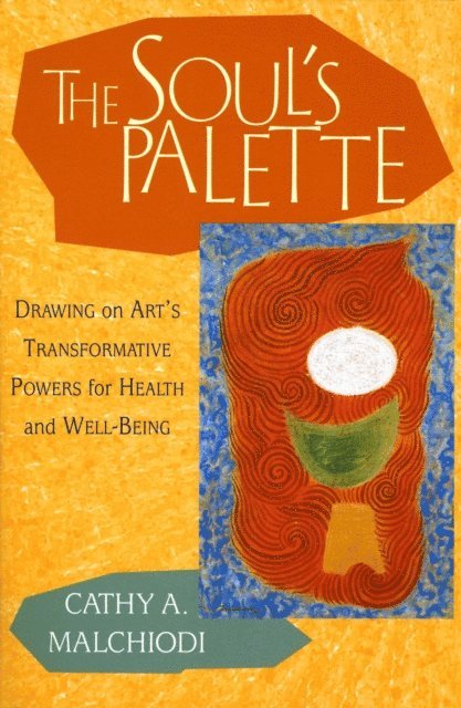 Cathy A. Malchiodi - Soul's Palette, E-bok