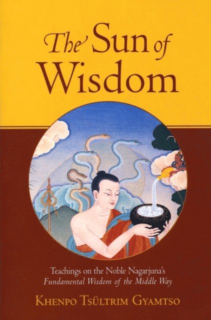 Khenpo Tsultrim Gyamtso - Sun of Wisdom, E-bok