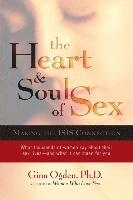 Gina Ogden - Heart and Soul of Sex, E-bok