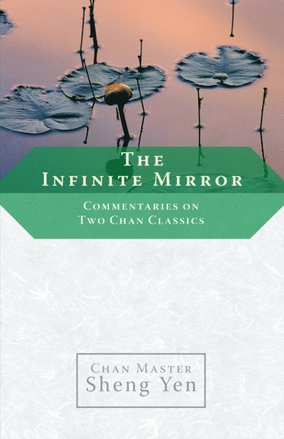 Chan Master Sheng Yen - Infinite Mirror, E-bok