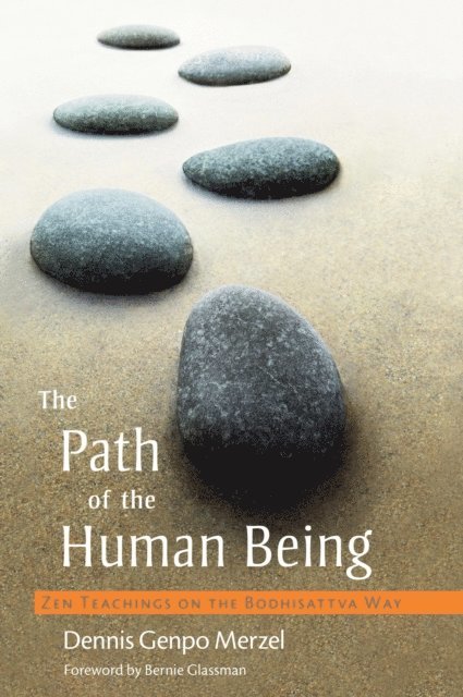 Dennis Genpo Merzel - Path of the Human Being, E-bok