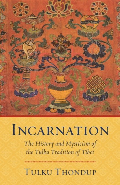 Tulku Thondup - Incarnation, E-bok