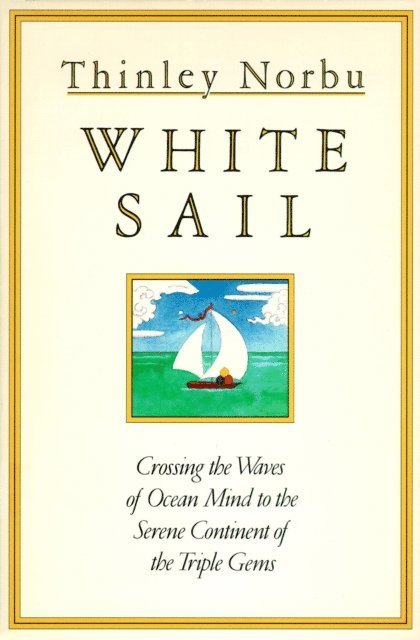 Thinley Norbu - White Sail, E-bok. Tillgänglighet: Lägg i varukorg