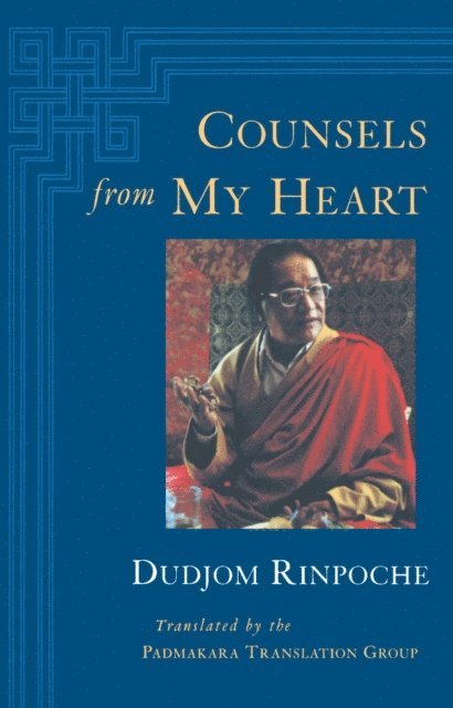 Dudjom - Counsels from My Heart, E-bok