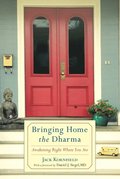 Bringing Home the Dharma