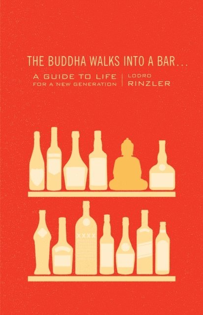 Lodro Rinzler - Buddha Walks into a Bar . . ., E-bok