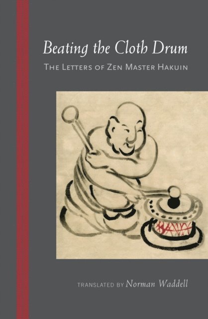 Hakuin - Beating the Cloth Drum, E-bok