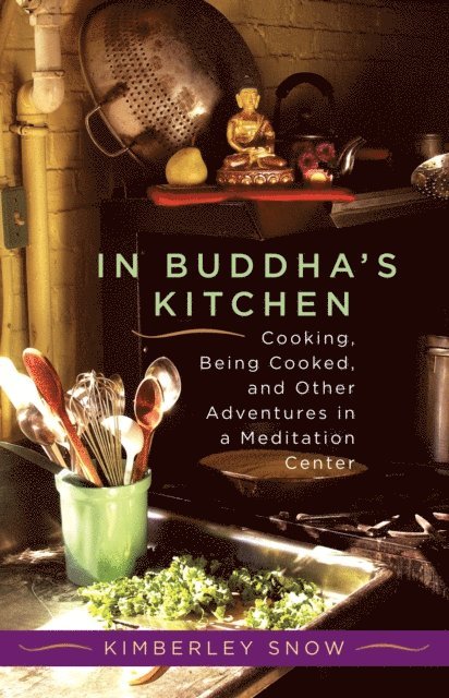Kimberley Snow - In Buddha's Kitchen, E-bok