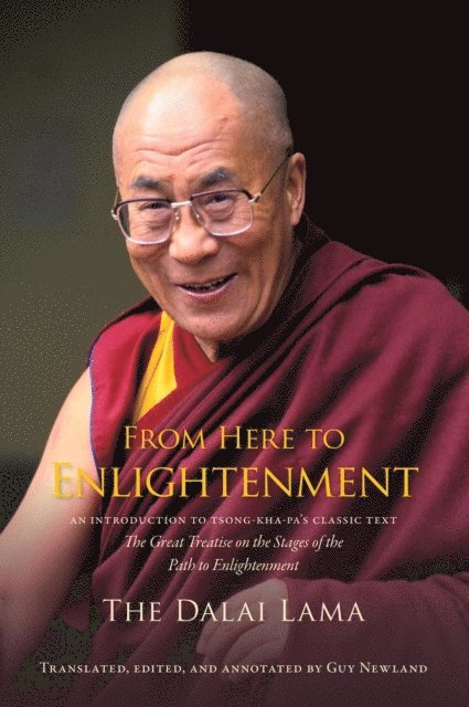 His Holiness The Dalai Lama - From Here to Enlightenment, E-bok