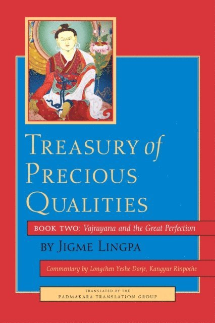 Jigme Lingpa, Kangyur Rinpoche Longchen Yeshe Dorje - Treasury of Precious Qualities: Book Two, E-bok