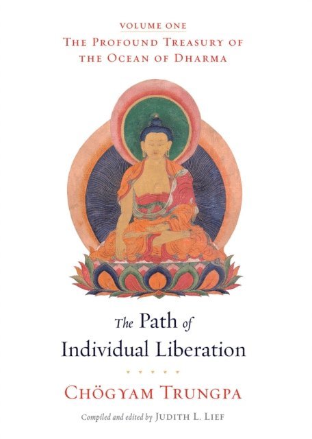 Chogyam Trungpa, Judith L. Lief - Path of Individual Liberation, E-bok