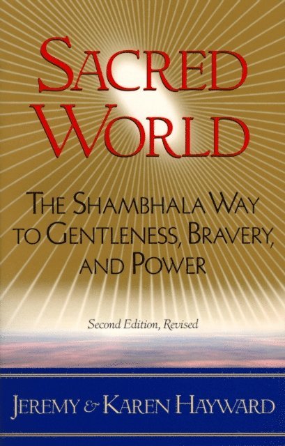 Karen Hayward, Jeremy Hayward - Sacred World, E-bok