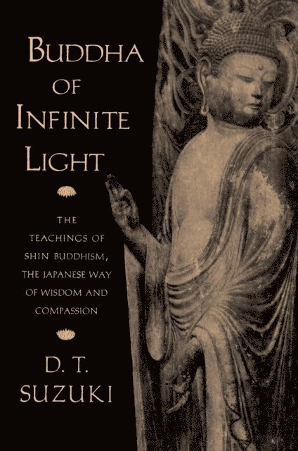 Daisetz T. Suzuki - Buddha of Infinite Light, E-bok
