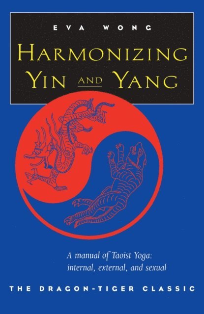 Eva Wong - Harmonizing Yin and Yang, E-bok