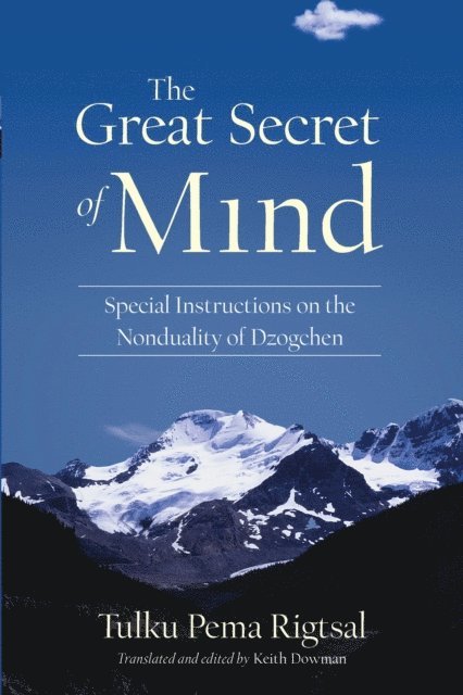 Tulku Pema Rigtsal - Great Secret of Mind, E-bok