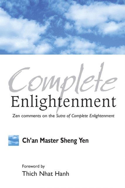 Chan Master Sheng Yen - Complete Enlightenment, E-bok
