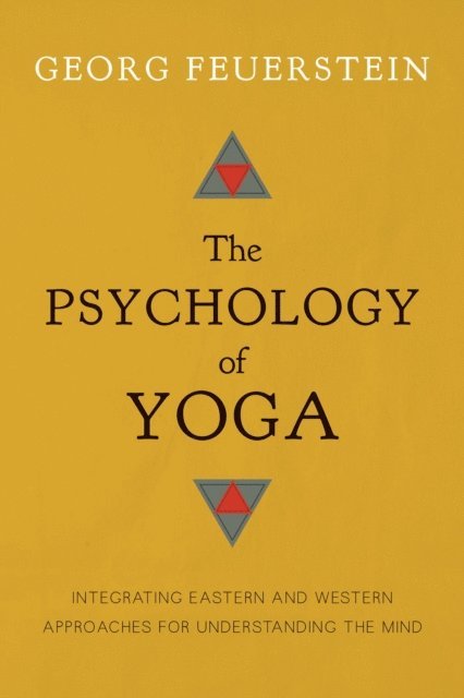 Georg Feuerstein - Psychology of Yoga, E-bok