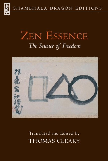 Thomas Cleary - Zen Essence, E-bok