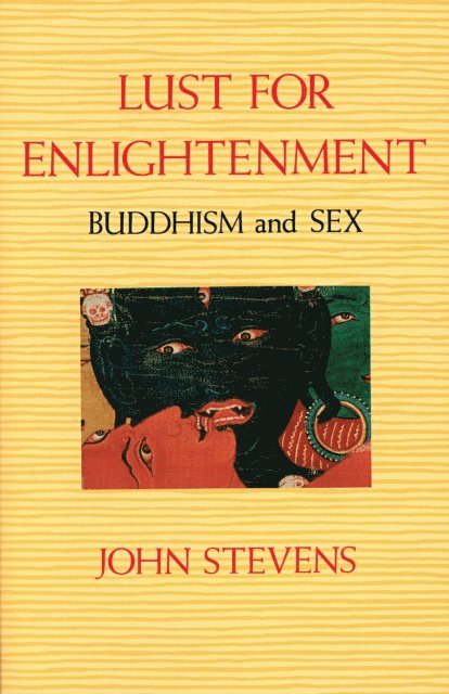 John Stevens - Lust for Enlightenment, E-bok