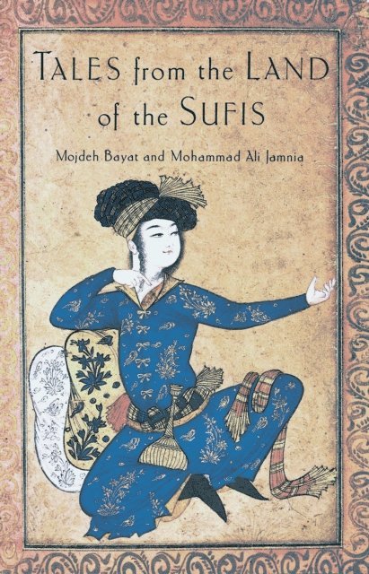 Mohammad Ali, Mojdeh Bayat - Tales from the Land of the Sufis, E-bok