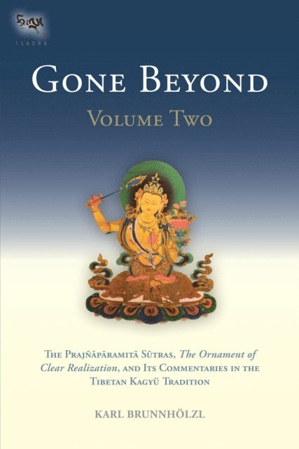 Karl Brunnholzl - Gone Beyond (Volume 2), E-bok