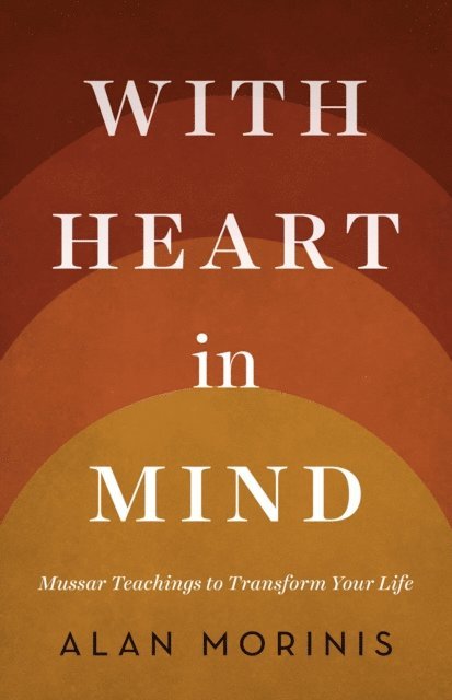 Alan Morinis - With Heart in Mind, E-bok
