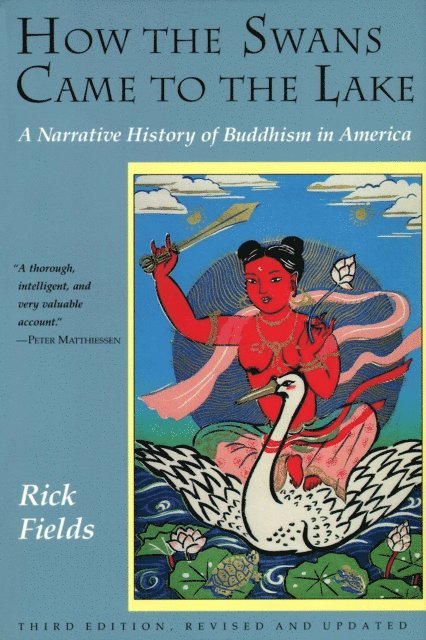 Rick Fields - How the Swans Came to the Lake, E-bok
