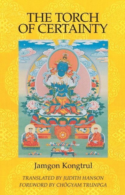 Jamgon Kongtrul - Torch of Certainty, E-bok