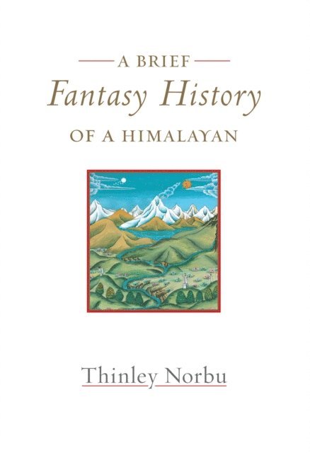 Thinley Norbu - Brief Fantasy History of a Himalayan, E-bok. Tillgänglighet: Lägg i varukorg