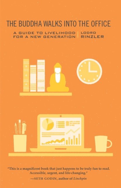 Lodro Rinzler - Buddha Walks into the Office, E-bok