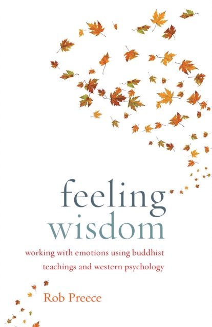 Rob Preece - Feeling Wisdom, E-bok