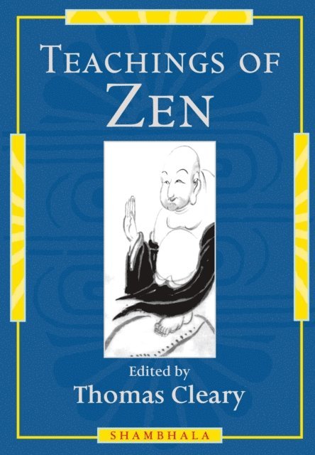 Thomas Cleary - Teachings of Zen, E-bok