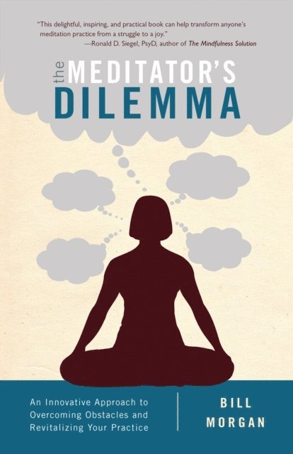 Bill Morgan - Meditator's Dilemma, E-bok