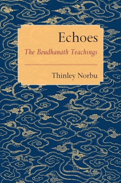 Thinley Norbu - Echoes, E-bok. Tillgänglighet: Lägg i varukorg