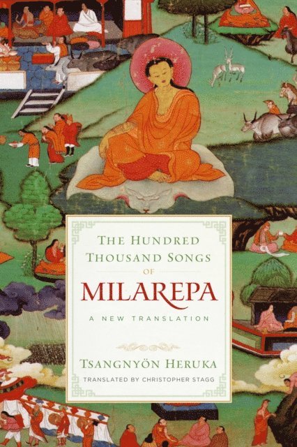 Tsangnyon Heruka - Hundred Thousand Songs of Milarepa, E-bok