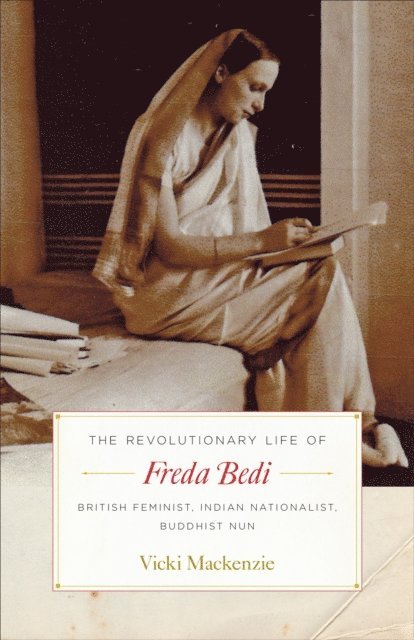 Vicki Mackenzie - Revolutionary Life of Freda Bedi, E-bok