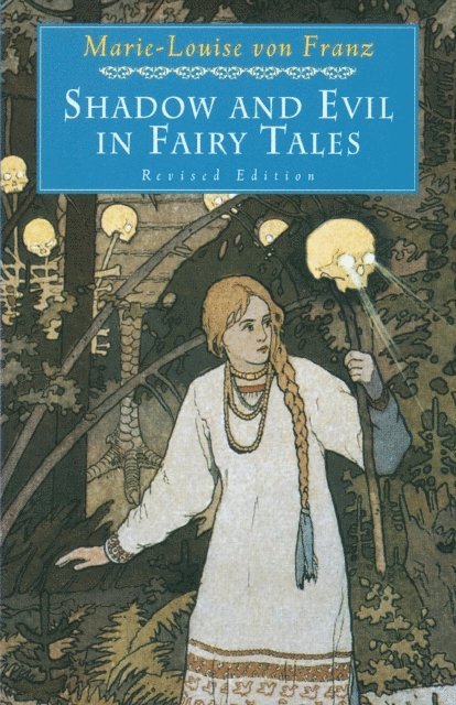 Marie-Louise von Franz - Shadow and Evil in Fairy Tales, E-bok