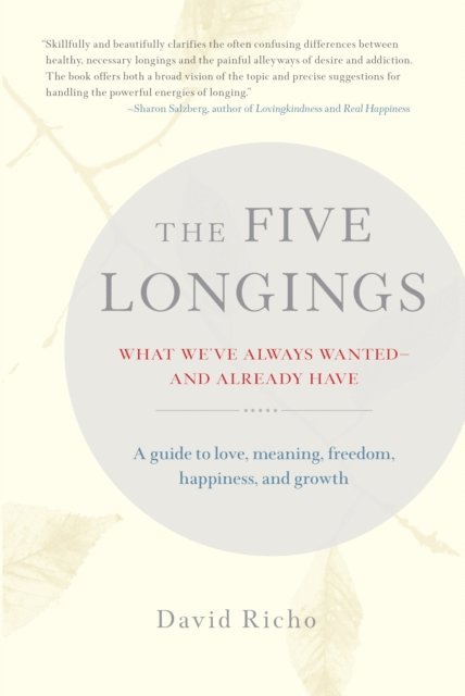 David Richo - Five Longings, E-bok