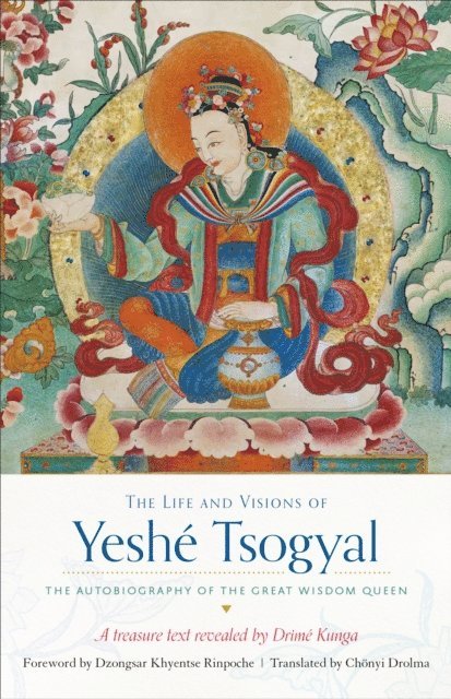 Yeshe Tsogyal, Drime Kunga - Life and Visions of Yeshe Tsogyal, E-bok