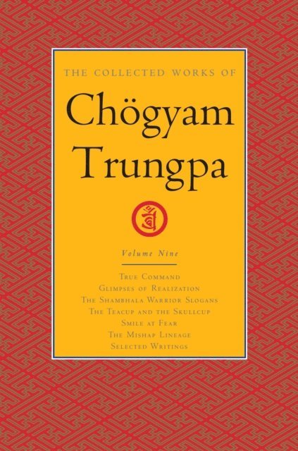 Chogyam Trungpa, Carolyn Rose Gimian - Collected Works of Chogyam Trungpa, Volume 9, E-bok