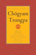 Collected Works of Chogyam Trungpa, Volume 9
