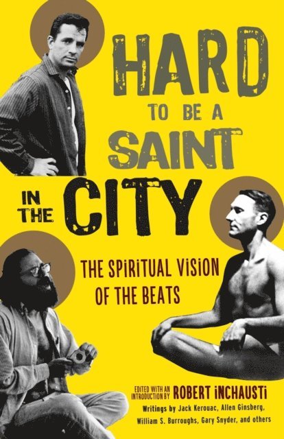 Robert Inchausti - Hard to Be a Saint in the City, E-bok