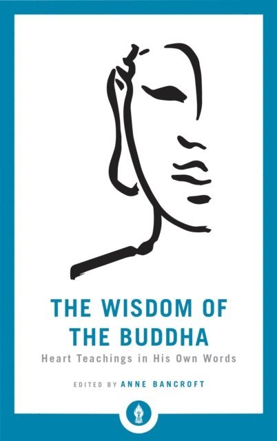 Anne Bancroft - Wisdom of the Buddha, E-bok
